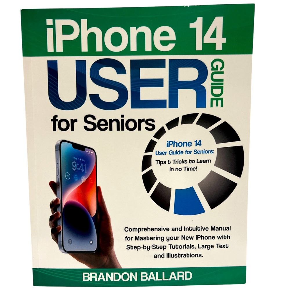 iPhone User Guide 14for Seniors